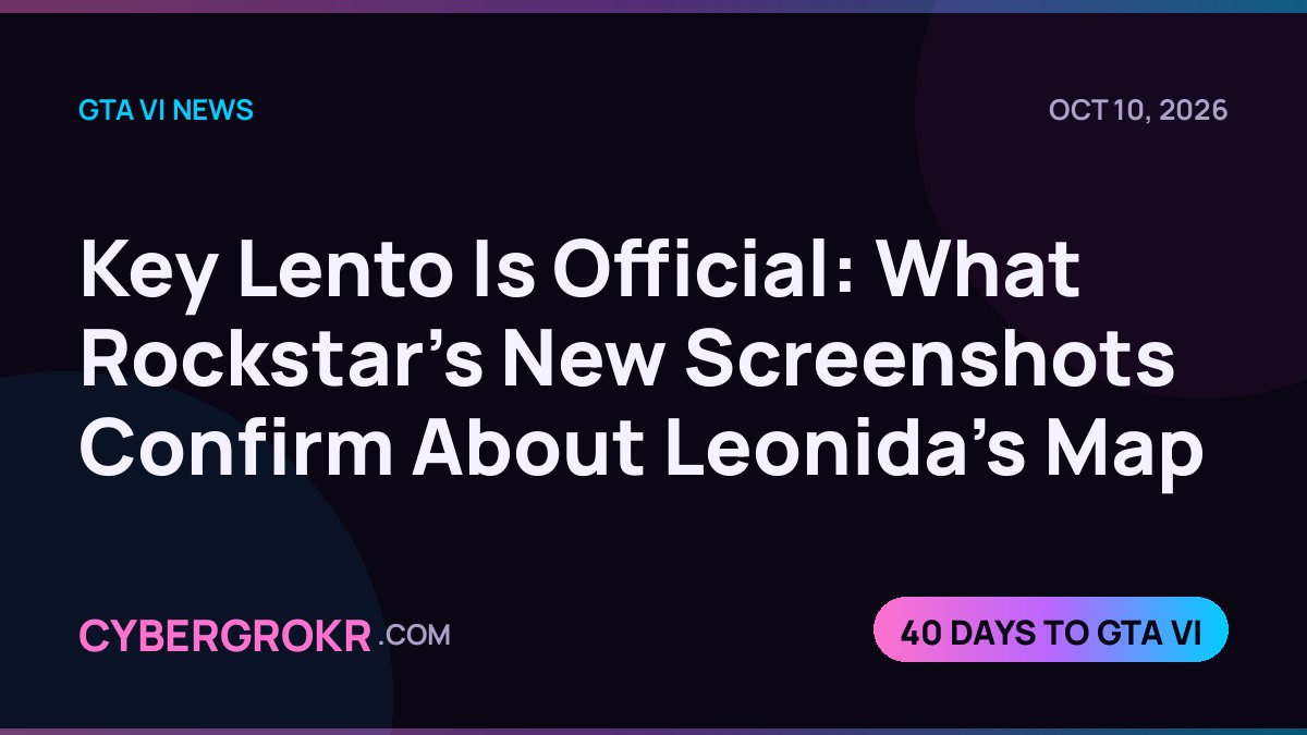 Key Lento Is Official: What Rockstar's New Screenshots Confirm About Leonida's Map